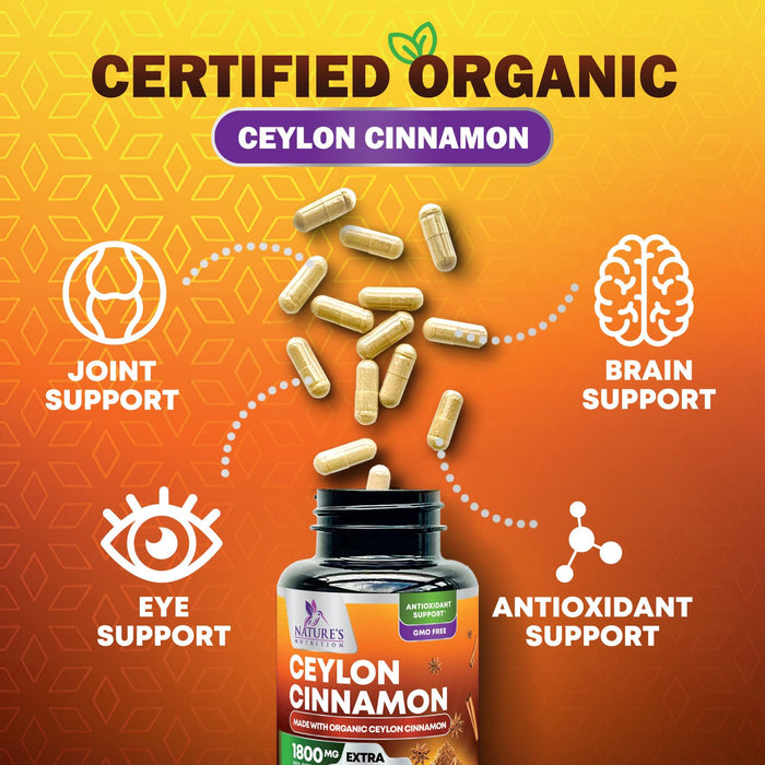 Organic Ceylon Cinnamon Supplement 1800mg - Certified Organic Ceylon Cinnamon Powder Pills - Energy & Heart Support for Women & Men, Bottled in USA, Antioxidant, Gluten Free, Non-GMO - 60 Capsules